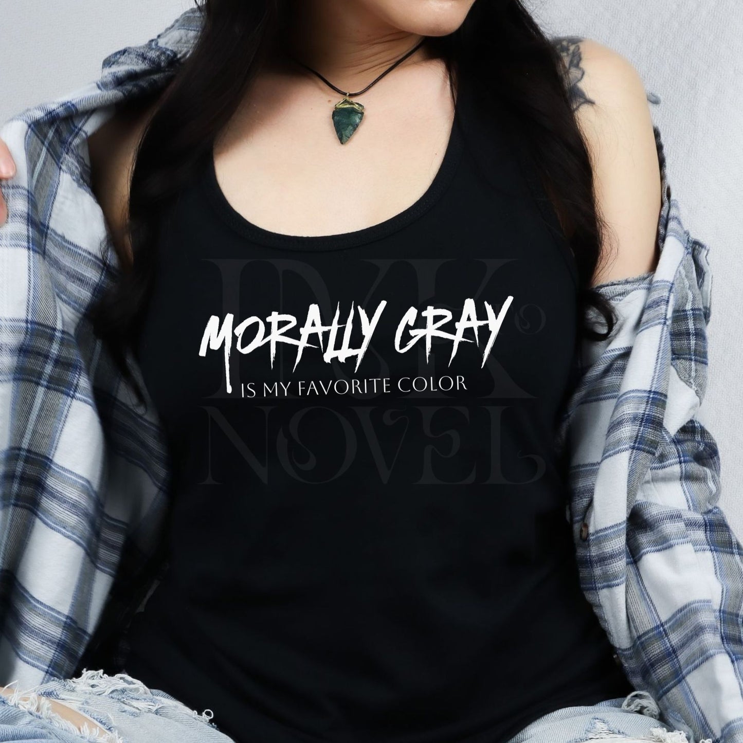 Morally Gray is My Favorite Color Tank Top