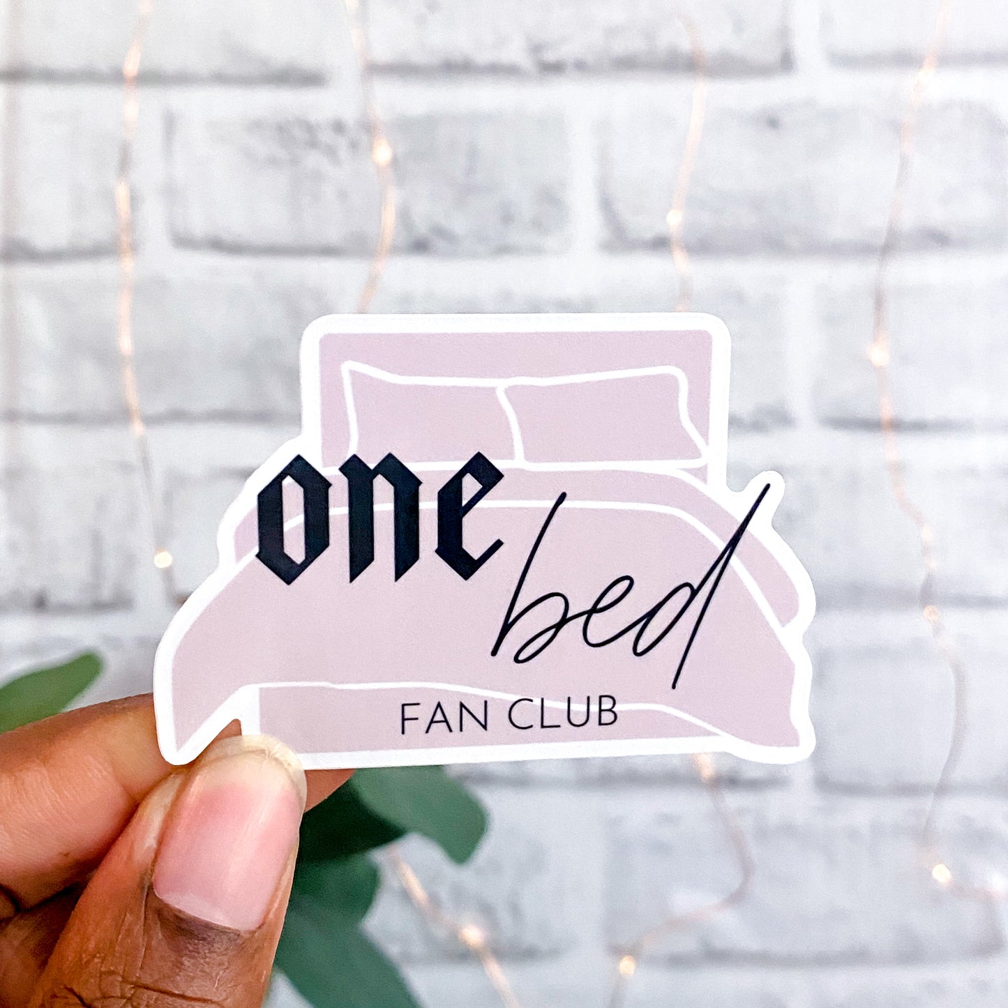 One Bed Fan Club Sticker